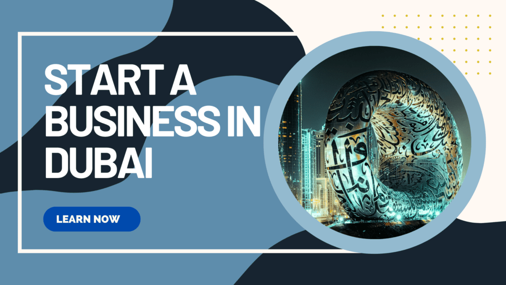 how to start a business in dubai as an expat