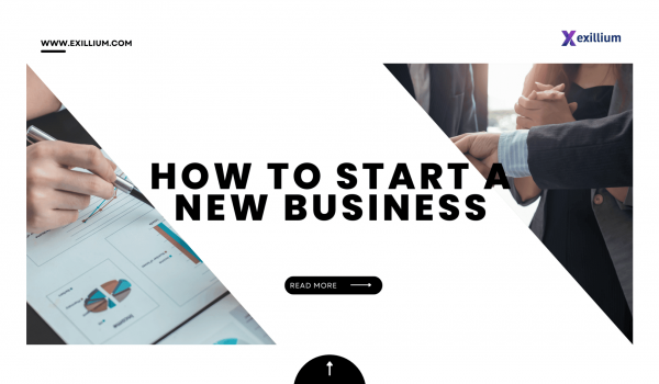 how to start a new business exillium